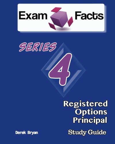 Imagen de archivo de Series 4 - Registered Options Principal Exam facts: FINRA Series 4 Exam a la venta por Patrico Books