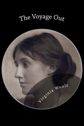 The Voyage Out (9781482588194) by Woolf, Virginia