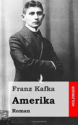 9781482589320: Amerika: Roman (German Edition)