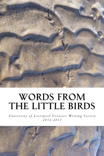 9781482589795: Words from the Little Birds: An Anthology