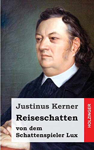 9781482589825: Reiseschatten: Von dem Schattenspieler Luchs (German Edition)