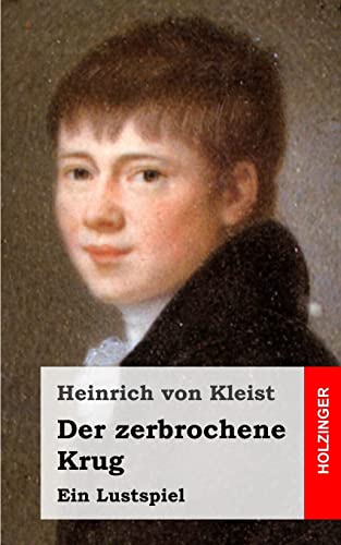 Stock image for Der zerbrochene Krug: Ein Lustspiel for sale by THE SAINT BOOKSTORE
