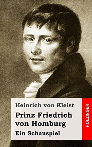 9781482590159: Prinz Friedrich von Homburg: Ein Schauspiel