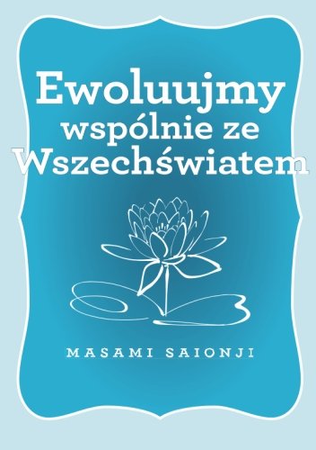 9781482594331: Ewoluujmy wspolnie ze Wszechswiatem