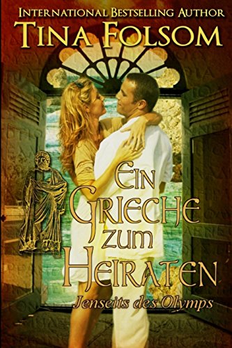 Beispielbild fr Ein Grieche zum Heiraten (Jenseits des Olymps - Buch 2) zum Verkauf von medimops