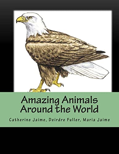 Stock image for Amazing Animals Around the World for sale by Lucky's Textbooks