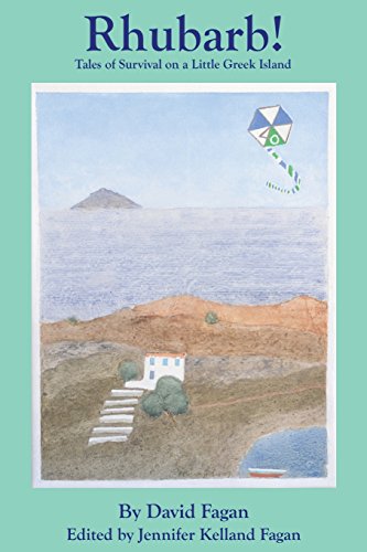Beispielbild fr Rhubarb!: Tales of Survival on a Little Greek Island zum Verkauf von ThriftBooks-Atlanta