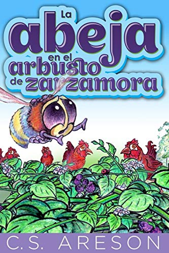 Beispielbild fr La abeja en el arbusto de zarzamora (Spanish Edition) zum Verkauf von Lucky's Textbooks