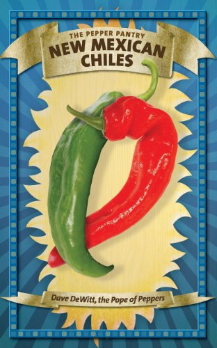 Stock image for New Mexican Chiles (The Pepper Pantry) for sale by Half Price Books Inc.