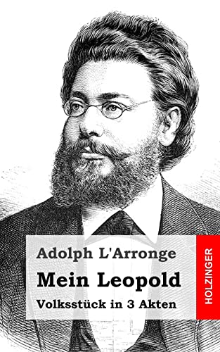 Stock image for Mein Leopold: Volksstuck in 3 Akten for sale by THE SAINT BOOKSTORE