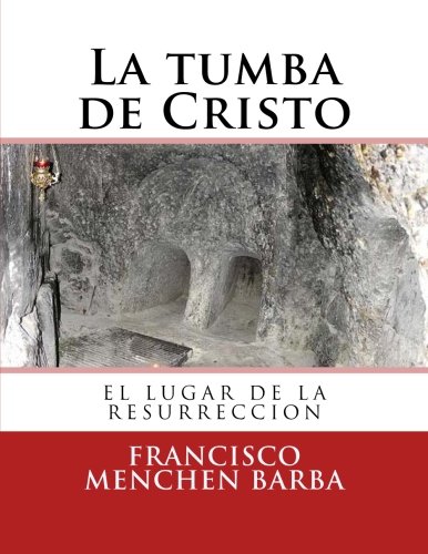 Beispielbild fr La tumba de Cristo (Spanish Edition) zum Verkauf von Revaluation Books
