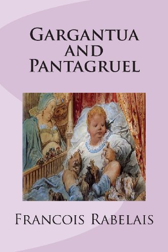 Gargantua and Pantagruel (9781482599985) by Rabelais, Francois