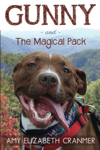 Stock image for Gunny and The Magical Pack for sale by ThriftBooks-Dallas