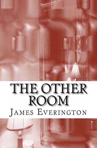 The Other Room: Weird Fiction (9781482608731) by Everington, James