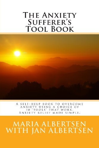 Beispielbild fr The Anxiety Sufferer's Tool Book: A self-help book to overcome anxiety using a choice of 10   tools   that work. Anxiety relief made simple. zum Verkauf von AwesomeBooks