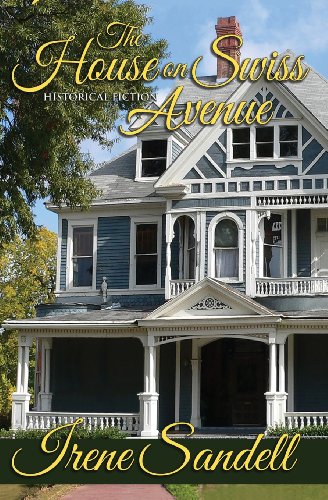 Stock image for The House on Swiss Avenue: Historical Fiction for sale by SecondSale