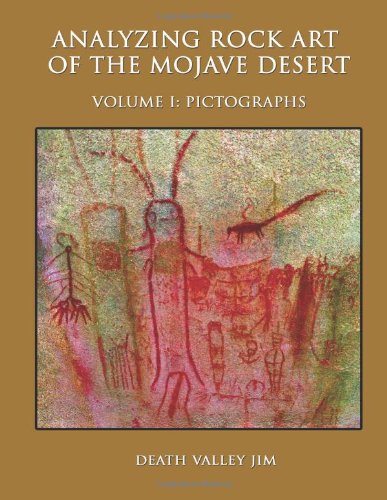 Beispielbild fr Analyzing Rock Art of the Mojave Desert Vol. I: Pictographs (ANALYZING ROCK ART OF THE MOJAVE DESERT VOLUME I: PICTOGRAPHS) (Volume 1) zum Verkauf von Revaluation Books