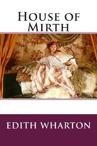 House of Mirth - Edith Wharton