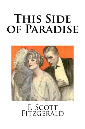 This Side of Paradise (9781482616170) by Fitzgerald, F. Scott