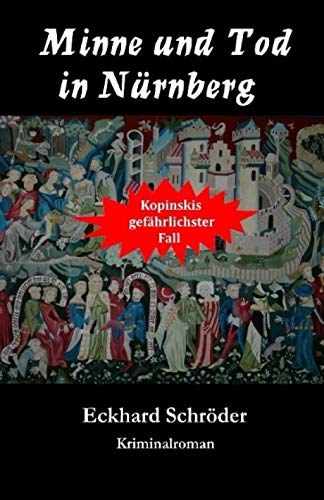 Minne und Tod in NÃ¼rnberg (German Edition) (9781482619430) by SchrÃ¶der, Eckhard