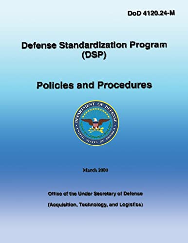 9781482620306: Defense Standardization Program (DSP): Policies and Procedures: DoD 4120.24-M