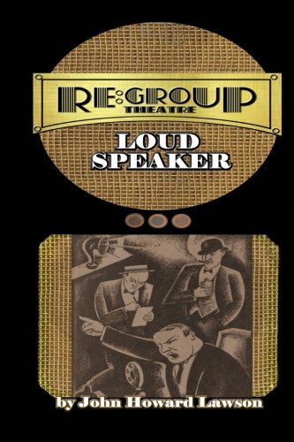 Beispielbild fr John Howard Lawson's LOUD SPEAKER zum Verkauf von HPB-Ruby