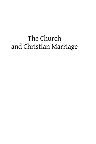 The Church and Christian Marriage (9781482622782) by Cohalan, Rev Dr