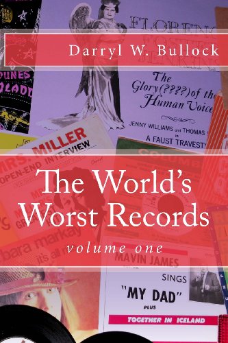 9781482624465: The World's Worst Records: An Arcade of Audio Atrocity