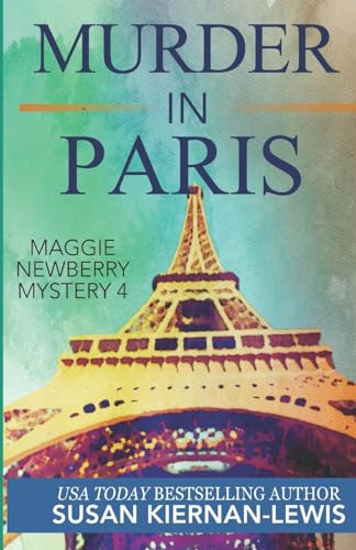 Imagen de archivo de Murder in Paris: 4 (The Maggie Newberry Mystery Series) a la venta por WorldofBooks