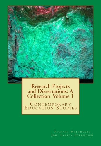 Stock image for Research Projects and Dissertations: A Collection: Contemporary Education Studies: Volume 1 for sale by WorldofBooks