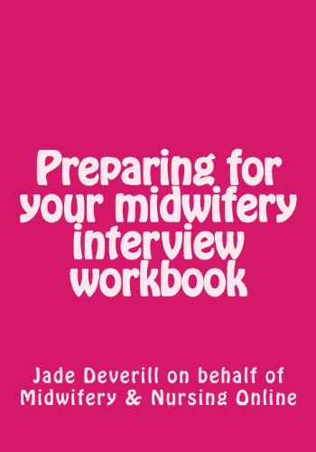Imagen de archivo de Preparing for your midwifery interview workbook a la venta por WorldofBooks