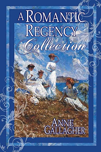 Stock image for A Romantic Regency Collection for sale by THE SAINT BOOKSTORE