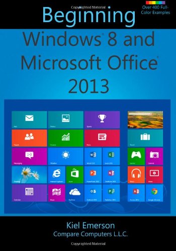 9781482635072: Beginning Windows 8 and Microsoft Office 2013