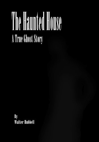 Imagen de archivo de The Haunted House: (Large Print): A True Ghost Story a la venta por Revaluation Books