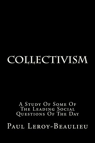 Imagen de archivo de Collectivism: A Study Of Some Of The Leading Social Questions Of The Day a la venta por Revaluation Books
