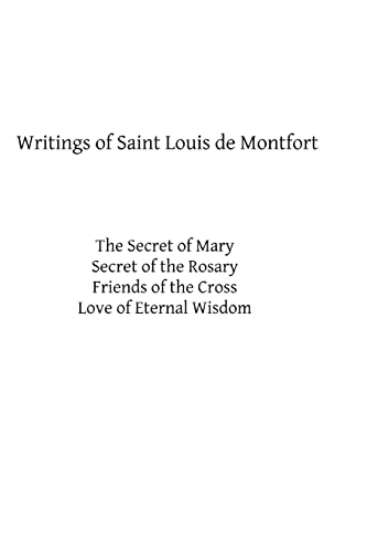 Beispielbild fr Writings of Saint Louis de Montfort zum Verkauf von ThriftBooks-Dallas