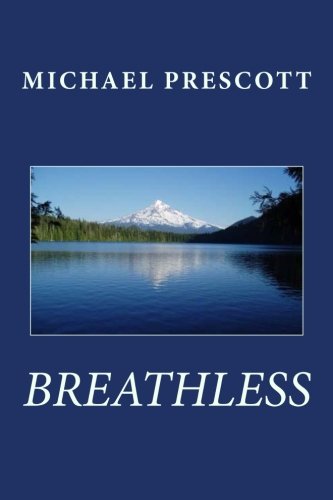 Breathless (9781482643497) by Prescott, Michael