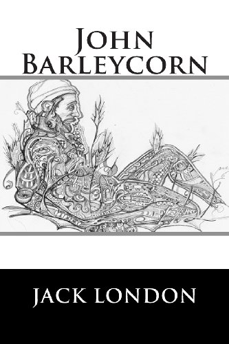 John Barleycorn (9781482645651) by London, Jack