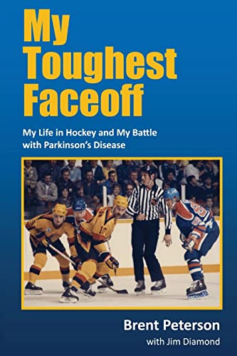 Stock image for My Toughest Faceoff: My Life in Hockey and My Battle with Parkinson's Disease for sale by SecondSale