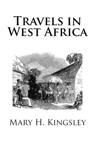 Beispielbild fr Travels in West Africa zum Verkauf von Better World Books: West