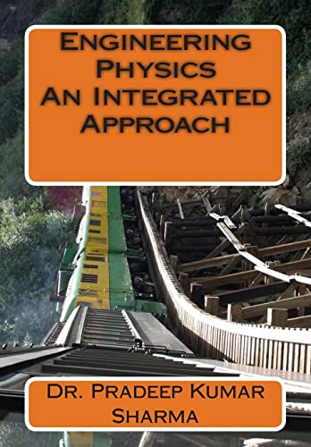 Stock image for Engineering Physics - An Integrated Approach: Engineering Physics for sale by California Books