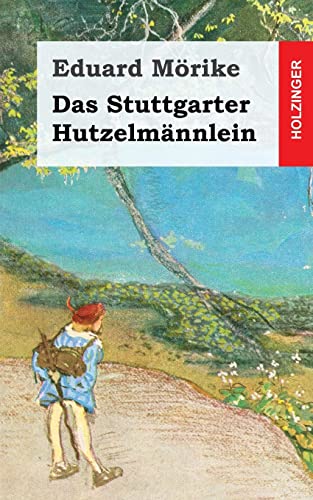 9781482655230: Das Stuttgarter Hutzelmnnlein (German Edition)