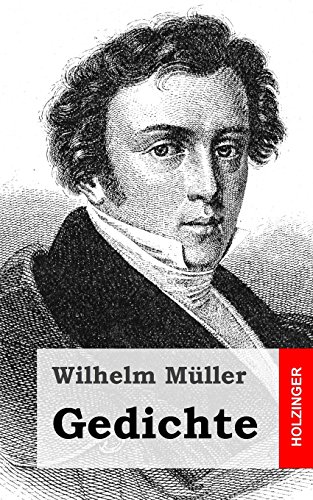 Gedichte (German Edition) (9781482655537) by MÃ¼ller, Wilhelm
