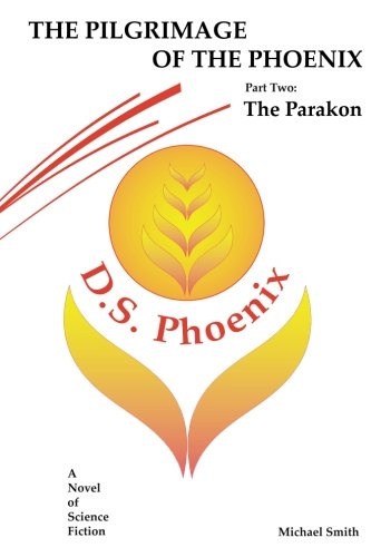 9781482656275: The Pilgrimage of the Phoenix