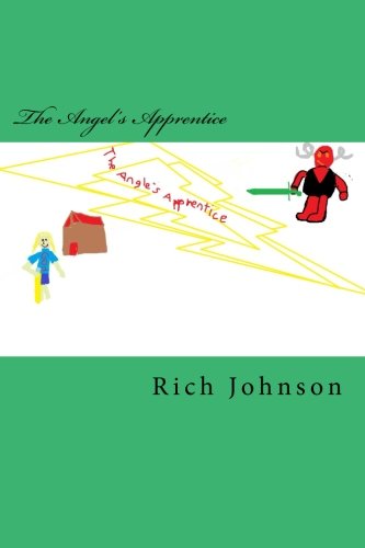 The Angel's Apprentice (9781482658323) by Johnson, Rich