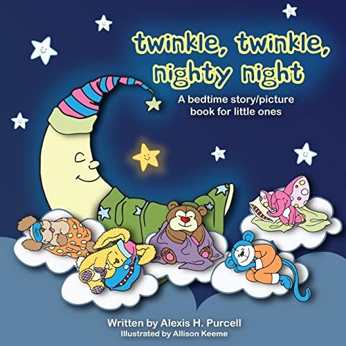 Stock image for Twinkle, Twinkle, Nighty Night for sale by ThriftBooks-Dallas