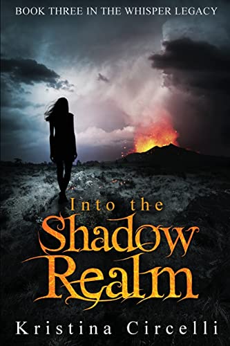 9781482658873: Into the Shadow Realm (The Whisper Legacy)