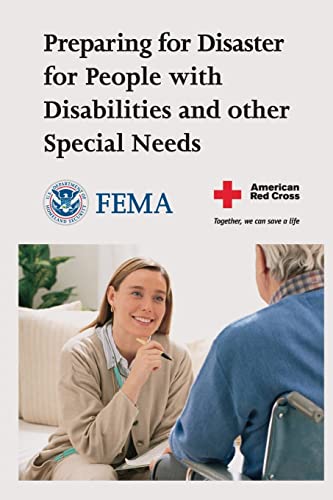 Imagen de archivo de Preparing for Disaster for People with Disabilities and Other Special Needs (FEMA 476) a la venta por ThriftBooks-Atlanta
