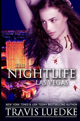 9781482659429: The Nightlife Las Vegas (The Nightlife Series)