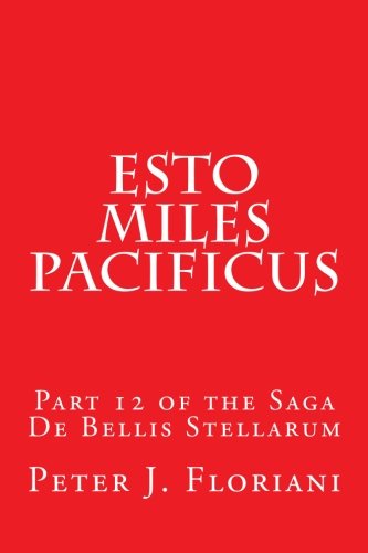 Beispielbild fr Esto Miles Pacificus zum Verkauf von Revaluation Books